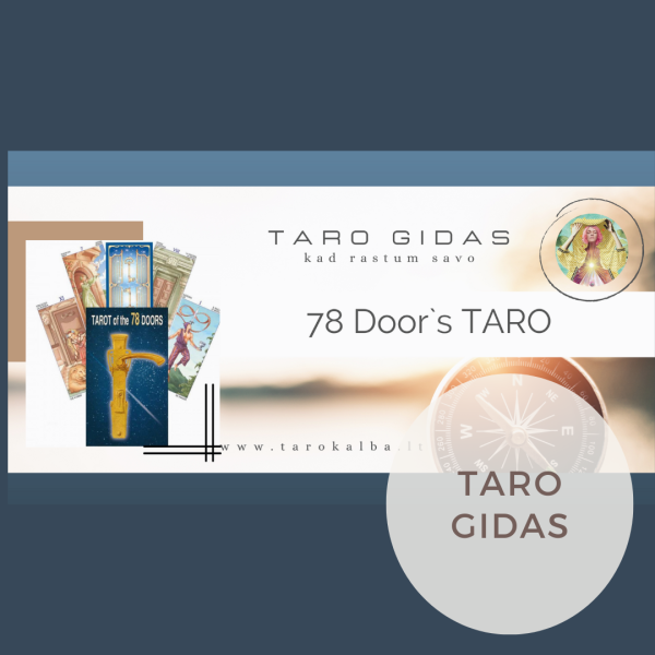 78 Durų TARO GIDAS