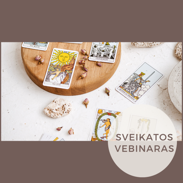 apie SVEIKATĄ Taro kortomis (vebinaras)